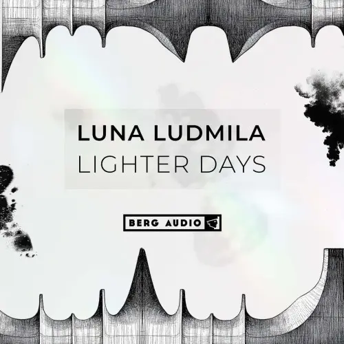Luna Ludmila - Lighter Days (2025)