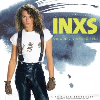 INXS - Original Sinners 1984 (1984)
