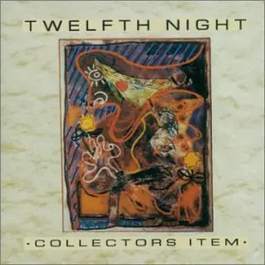 Twelfth Night - Collectors Item (1991)