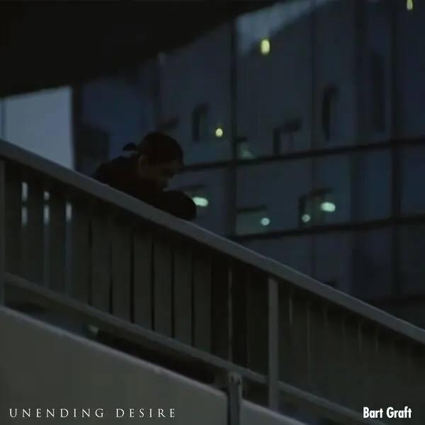 Bart Graft - Unending Desire (2025)