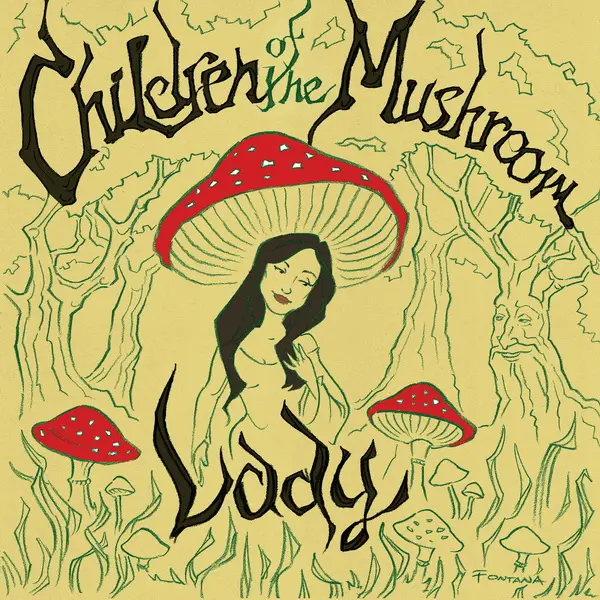 Children Of The Mushroom - Lady (2025)