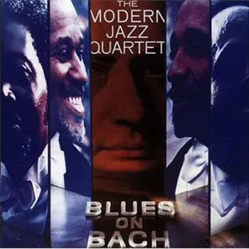 The Modern Jazz Quartet - Blues On Bach (1974)