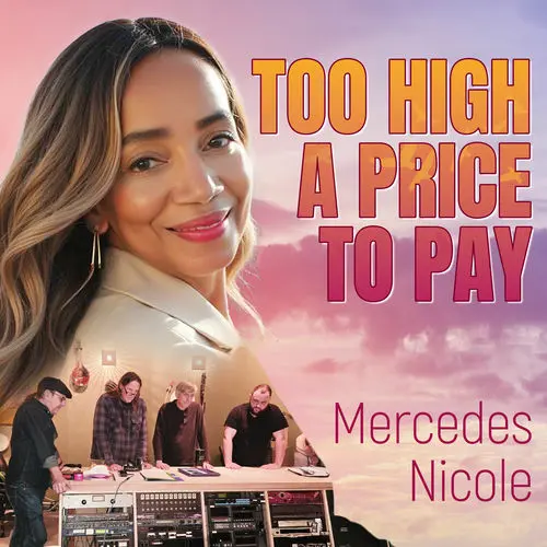 Mercedes Nicole - Too High A Price to Pay (2025)
