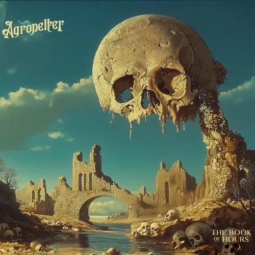 Agropelter - The Book of Hours (2025)