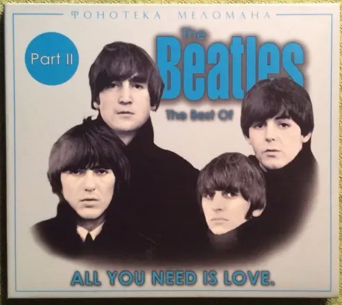 The Beatles - All You Need Is Love, The Best of, Part II (2003)