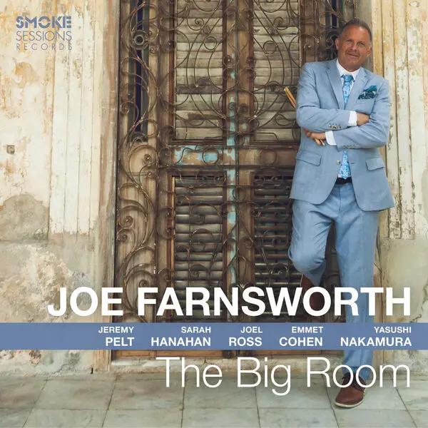 Joe Farnsworth - The Big Room (2025)