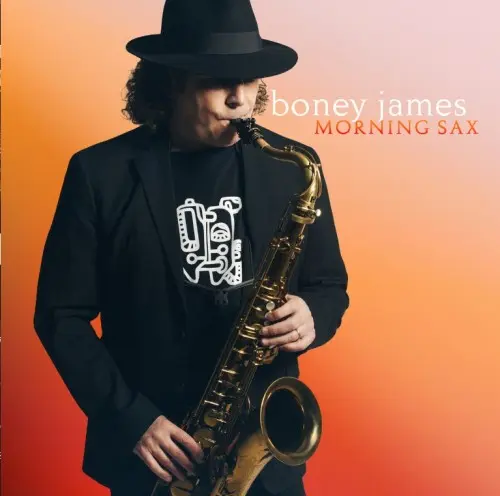 Boney James - Morning Sax (2025)
