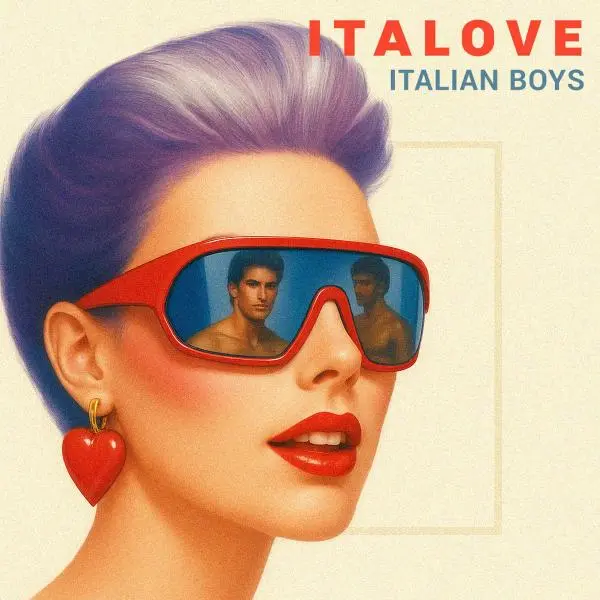 Italove - Italian Boys (Single) (2025)