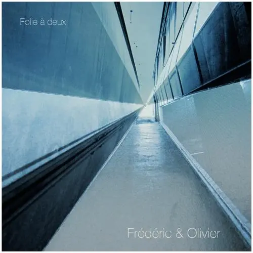 Frédéric & Olivier - Folie à deux (2023)