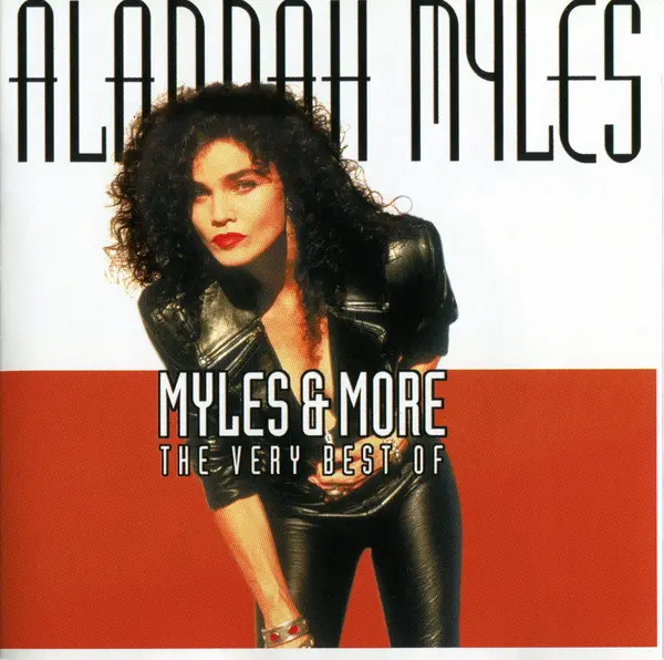 Alannah Myles - Myles & More - The Very Best Of (2001)