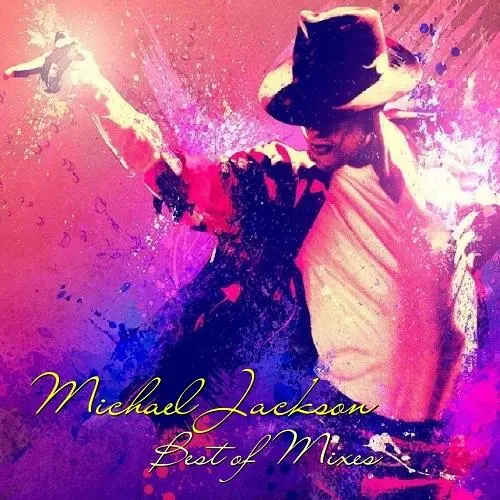 Michael Jackson - Best of Mixes (2016)