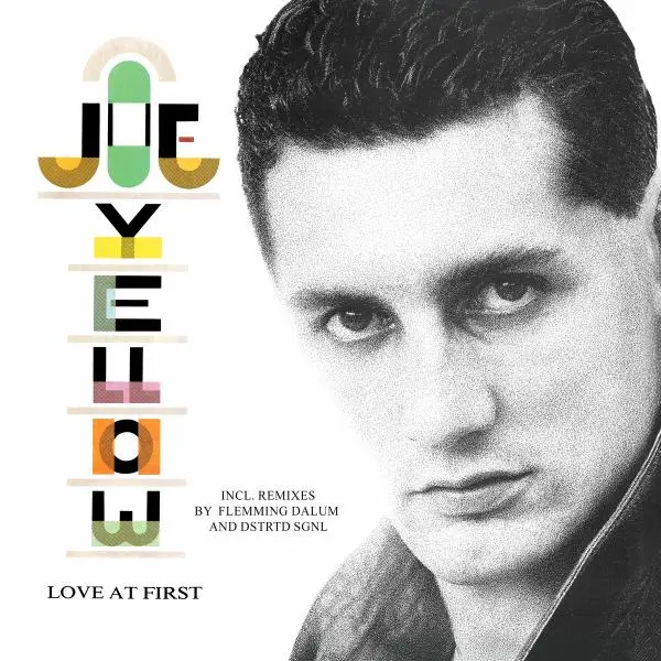 Joe Yellow - Love At First (Single) (2025)