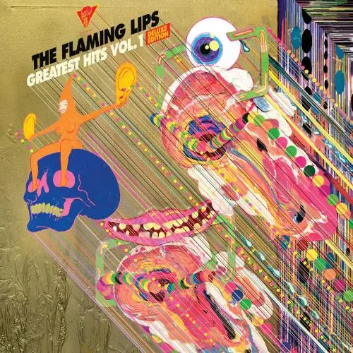 The Flaming Lips - Greatest Hits, Vol. 1 (Deluxe Edition) (2018)