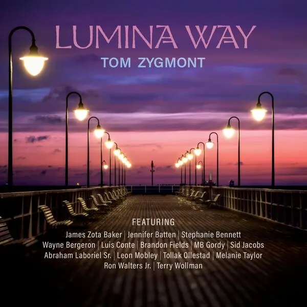 Tom Zygmont - Lumina Way (2025)