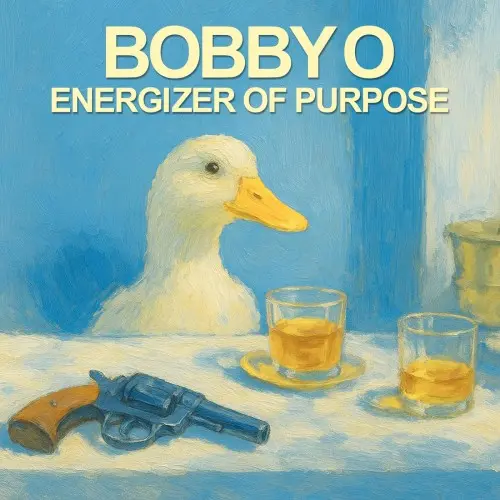 Bobby O - Energizer of Purpose (2025)