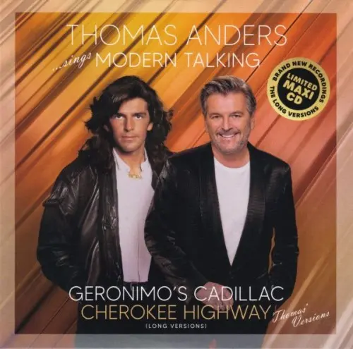 Thomas Anders - Sings Modern Talking - Geronimo's Cadillac - Cherokee Highway (Long Versions) (2025)