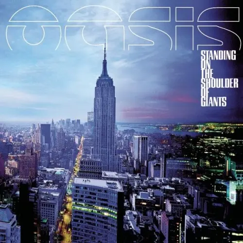 Oasis - Standing On the Shoulder of Giants (2000)