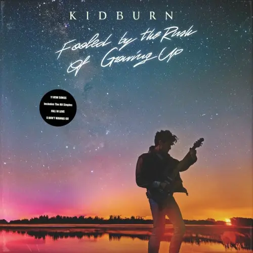Kidburn - Fooled By The Rush Of Growing Up (2025)