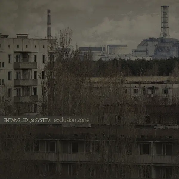 Entangled System - Exclusion Zone (2025)