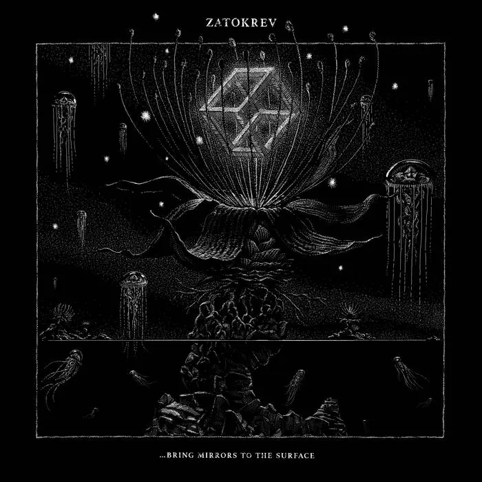 Zatokrev - ...Bring Mirrors to the Surface (2025)