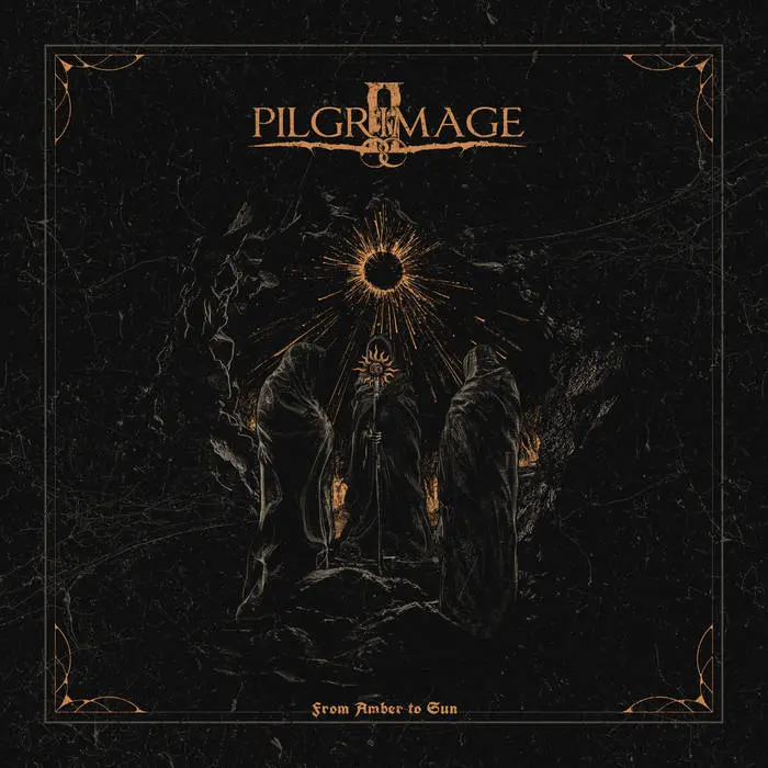 Pilgrimage - From Amber to Sun (2025)