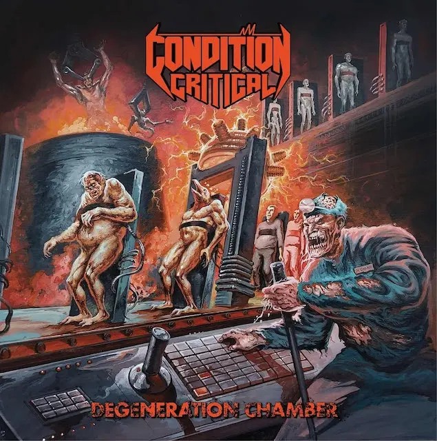 Condition Critical - Degeneration Chamber (2025)