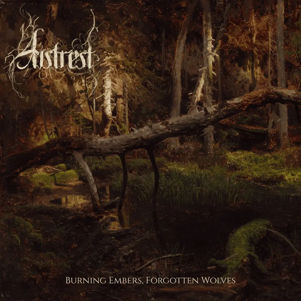 Autrest - Burning Embers, Forgotten Wolves (2025)