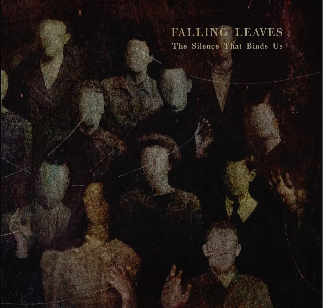 Falling Leaves - The Silence That Binds Us (2025)