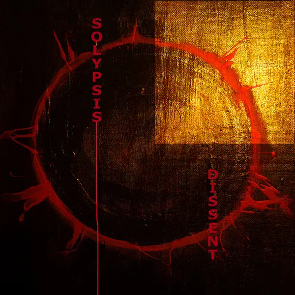 Solypsis - Dissent (2025)