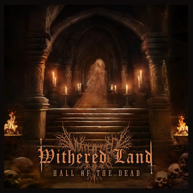 Withered Land - Hall of the Dead (2025)