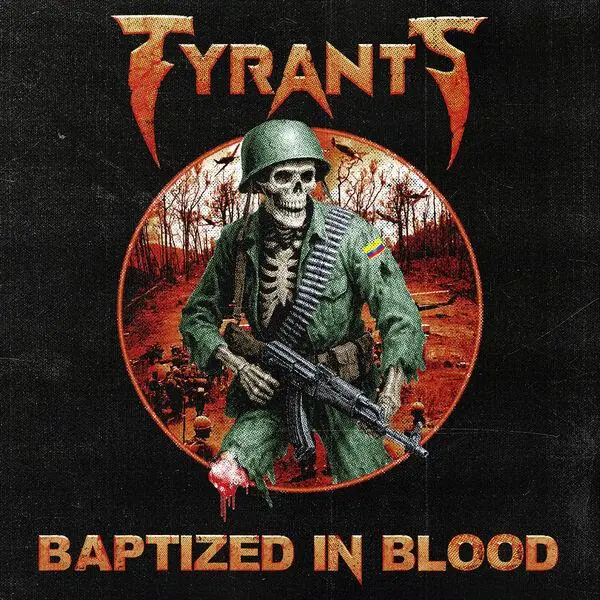 Tyrants - Baptized In Blood (2025)