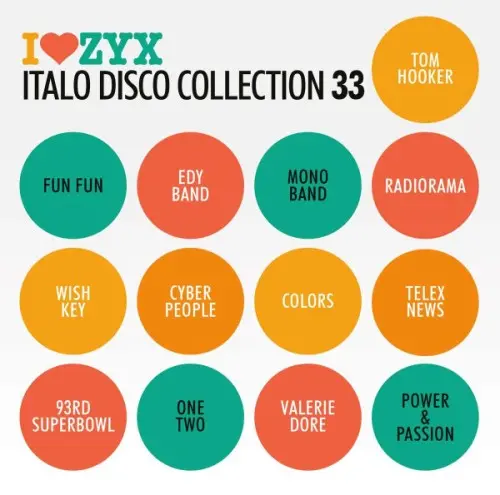 I Love ZYX Italo Disco Collection 33 (2023)