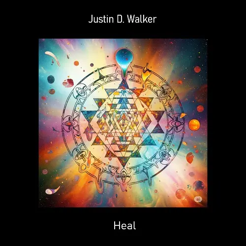 Justin D. Walker - Heal (2025)