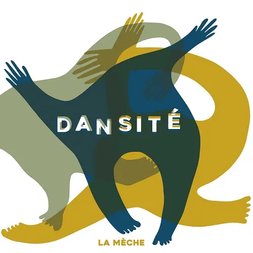 La Meche - Dansite (2025)