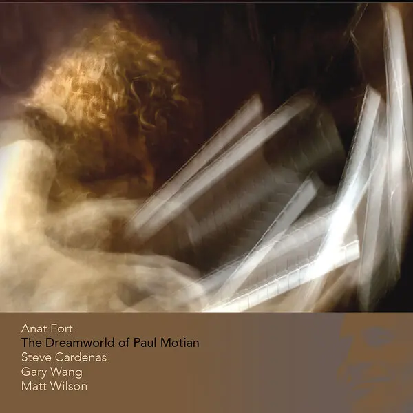 Anat Fort - The Dreamworld of Paul Motian (2025)
