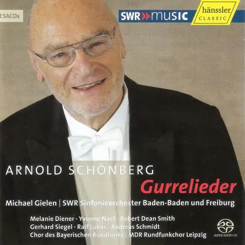Arnold Schönberg – Gurrelieder (Gielen, SWR Sinfonieorchestra Baden-Baden und Freiburg) (2007)