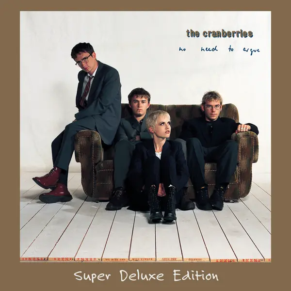 The Cranberries - No Need To Argue (30th Anniversary Edition / Super Deluxe Edition, Remastered) (1994/2025)