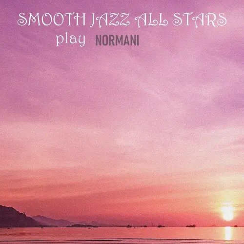 Smooth Jazz All Stars - Smooth Jazz All Stars Cover Normani (2025)