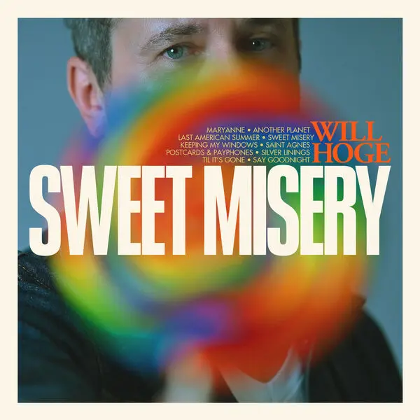 Will Hoge - Sweet Misery (2025)