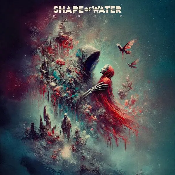 Shape Of Water - Petrichor (2025)