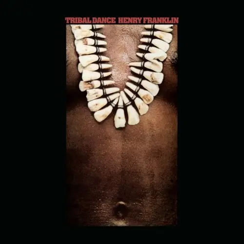 Henry Franklin - Tribal Dance (1977/2025)