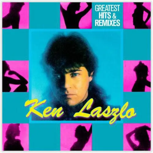 Ken Laszlo - Greatest Hits & Remixes (2016)