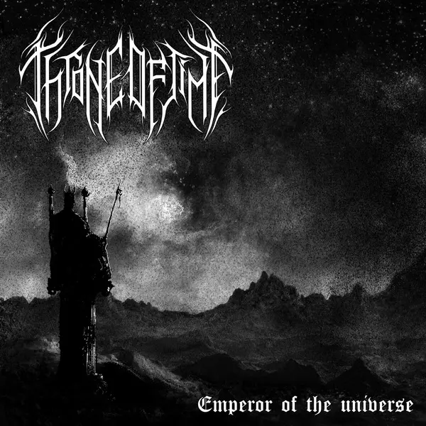 Throne Of Time - Emperor Of The Universe (2025)