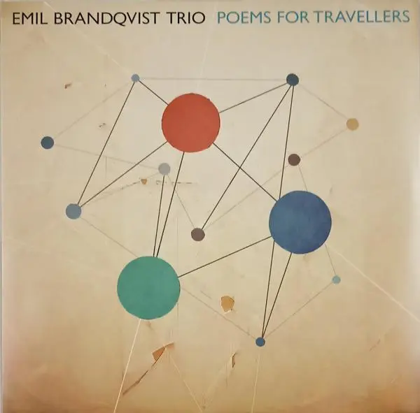 Emil Brandqvist Trio - Poems for Travellers [LP + Limited Edition Bonus-EP] (2025)
