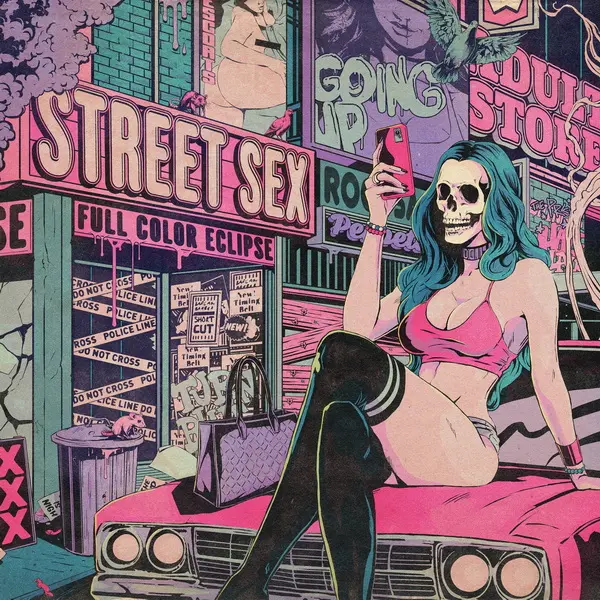 Street Sex - Full Color Eclipse (2025)