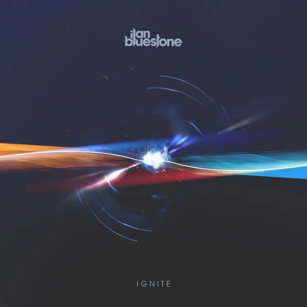 Ilan Bluestone - Ignite (2025)
