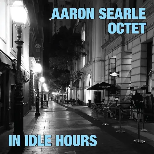 Aaron Searle - In Idle Hours (2025)