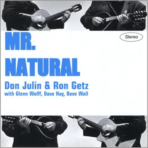 Don Julin & Ron Getz - Mr. Natural (2000)