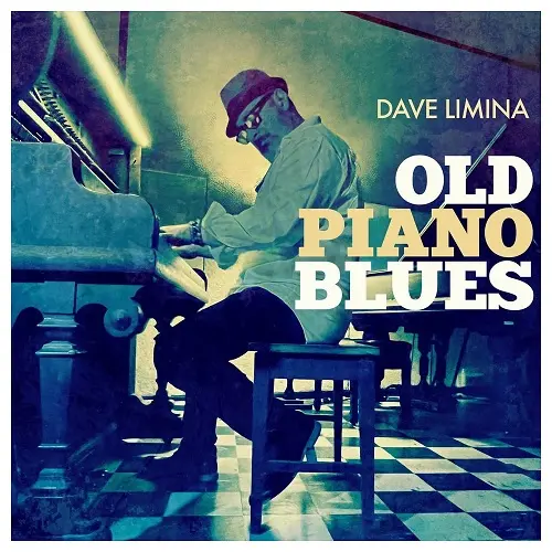 Dave Limina - Old Piano Blues (2025)
