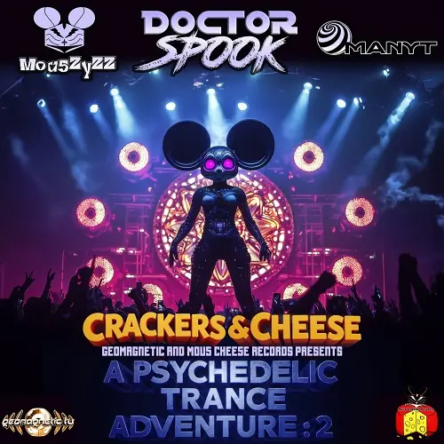Crackers And Cheese: A Psychedelic Trance Adventure, Vol. 2 (2025)